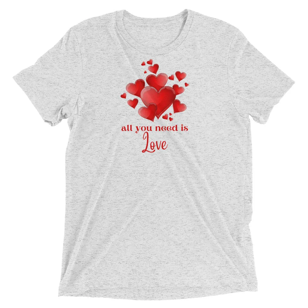 All You Need is Love - Short sleeve t-shirt, hearts, soft t-shirt, comfy t-shirt
