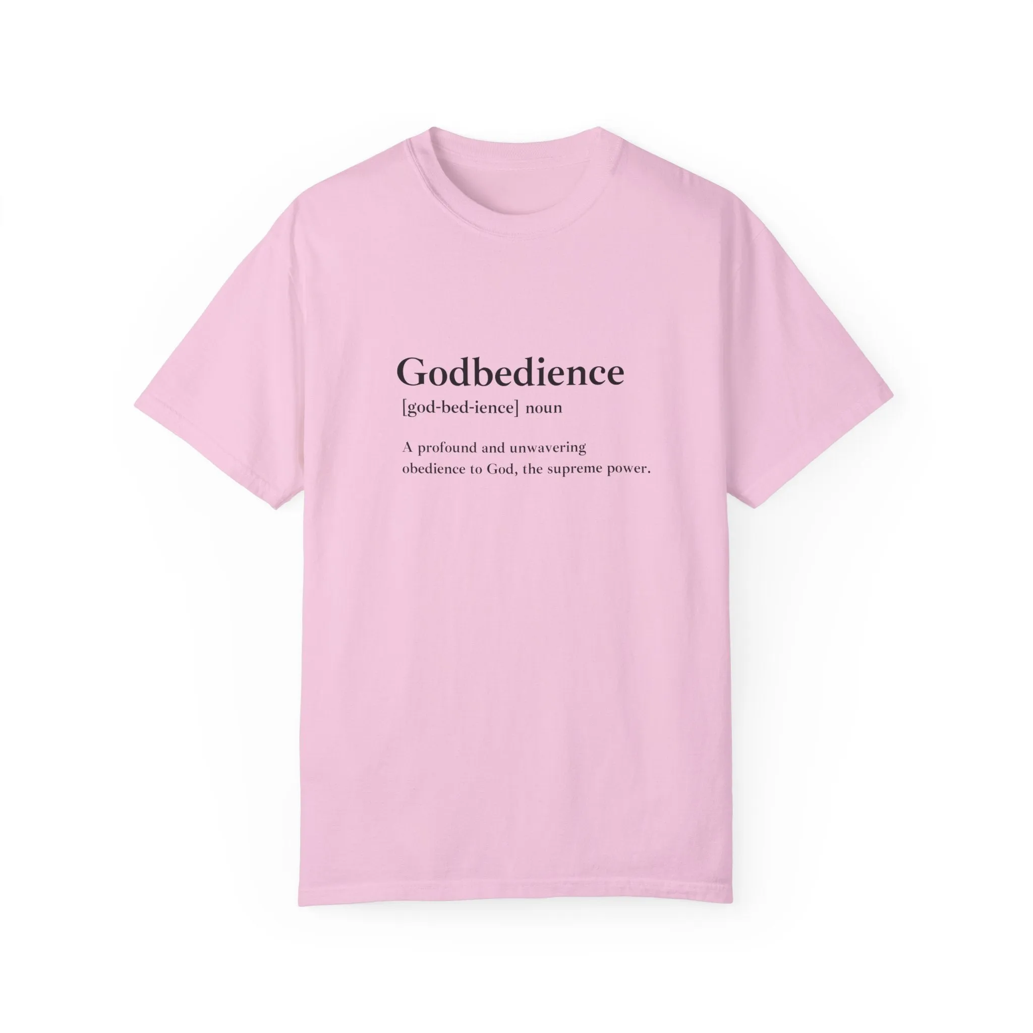 Godbedience Garment-Dyed T-Shirt | Comfort Colors 1717 | Soft-Washed & Customizable