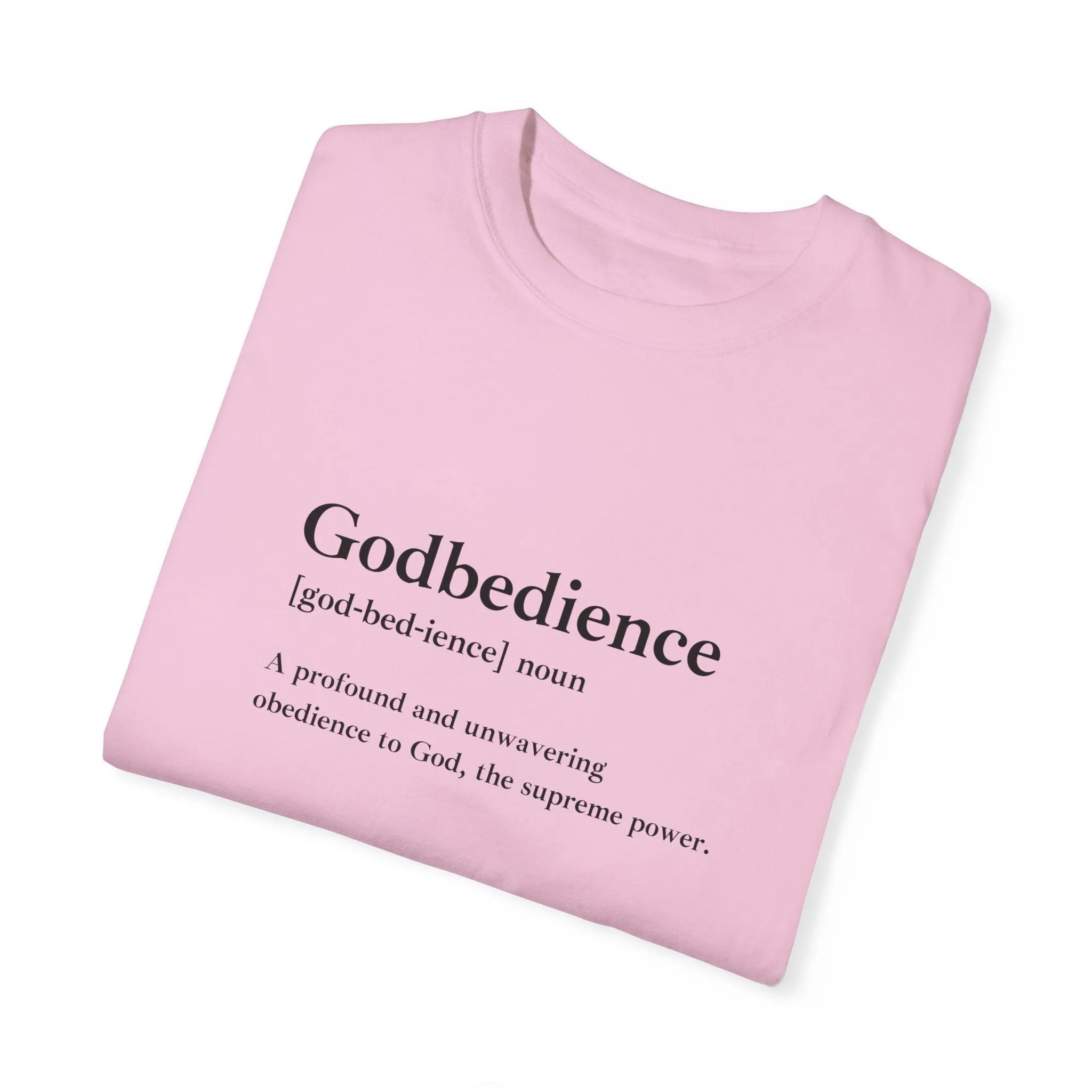 Godbedience Garment-Dyed T-Shirt | Comfort Colors 1717 | Soft-Washed & Customizable