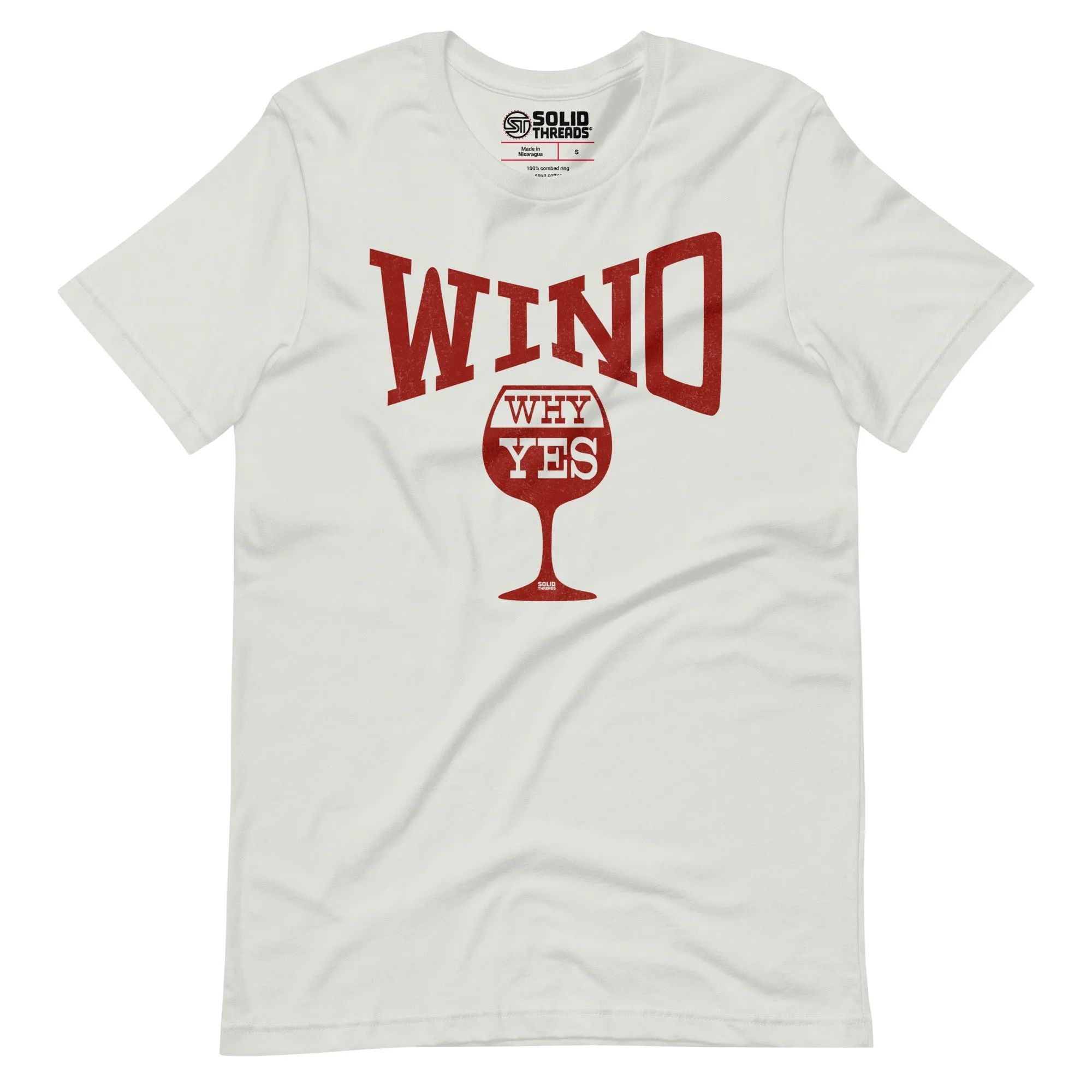 Wino...Why Yes Soft Style T-Shirt